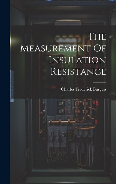 Front cover_The Measurement Of Insulation Resistance