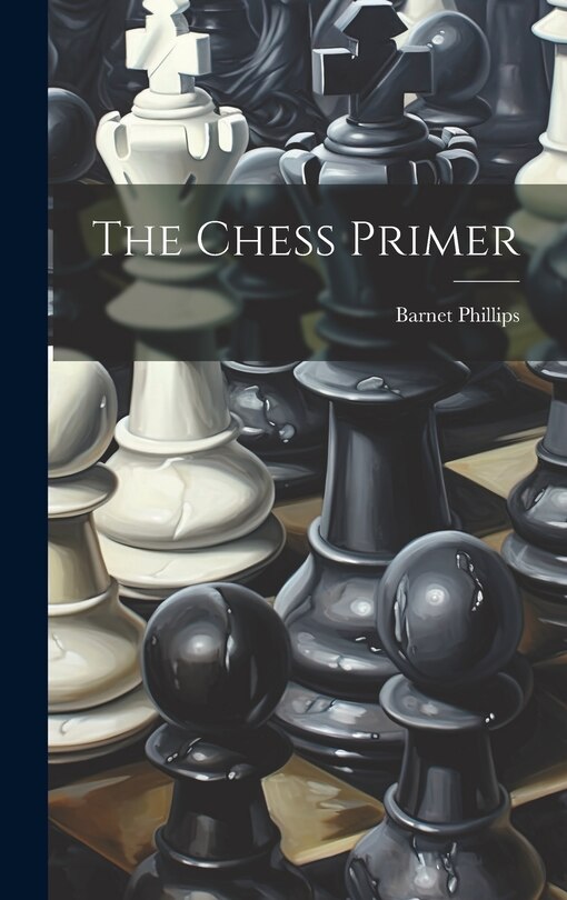 Front cover_The Chess Primer