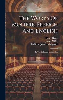 Couverture_The Works Of Moliere, French And English