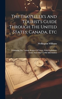 Front cover_The Traveller's And Tourist's Guide Through The United States, Canada, Etc