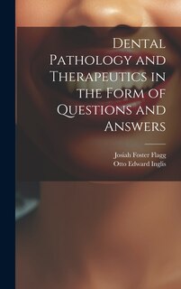 Front cover_Dental Pathology and Therapeutics in the Form of Questions and Answers