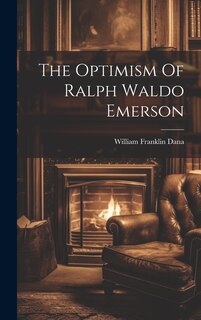 Front cover_The Optimism Of Ralph Waldo Emerson