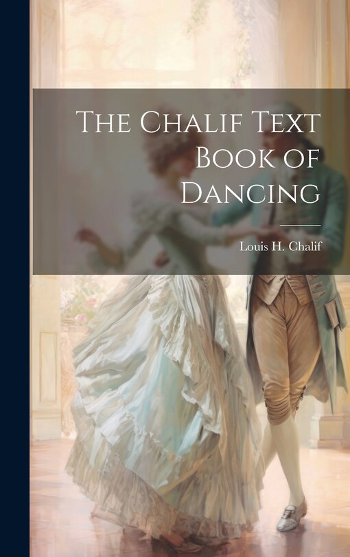 Front cover_The Chalif Text Book of Dancing
