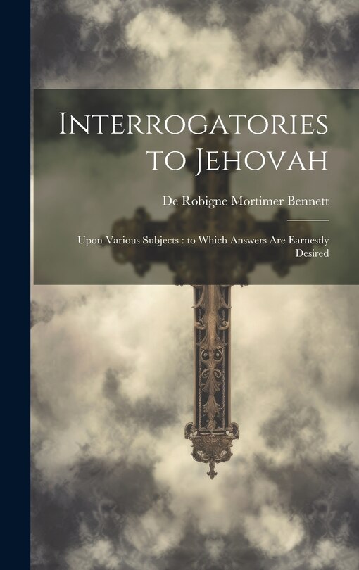 Front cover_Interrogatories to Jehovah