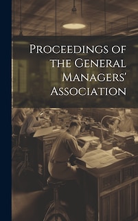 Couverture_Proceedings of the General Managers' Association