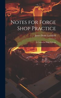 Front cover_Notes for Forge Shop Practice