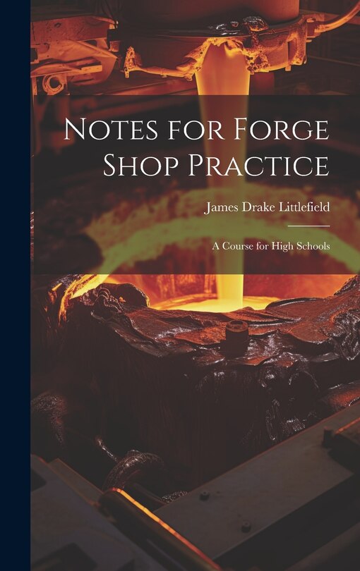 Front cover_Notes for Forge Shop Practice