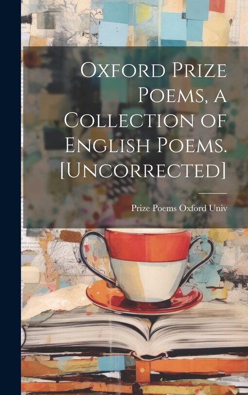 Couverture_Oxford Prize Poems, a Collection of English Poems. [Uncorrected]