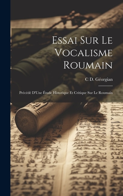 Front cover_Essai Sur Le Vocalisme Roumain