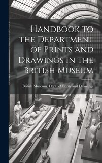 Couverture_Handbook to the Department of Prints and Drawings in the British Museum