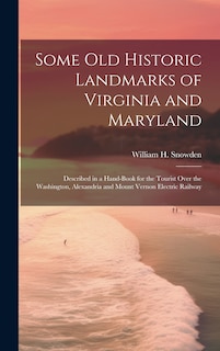 Front cover_Some Old Historic Landmarks of Virginia and Maryland