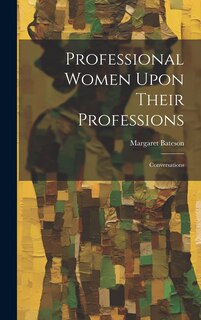 Couverture_Professional Women Upon Their Professions