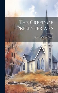 Front cover_The Creed of Presbyterians