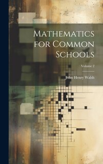 Front cover_Mathematics for Common Schools; Volume 2