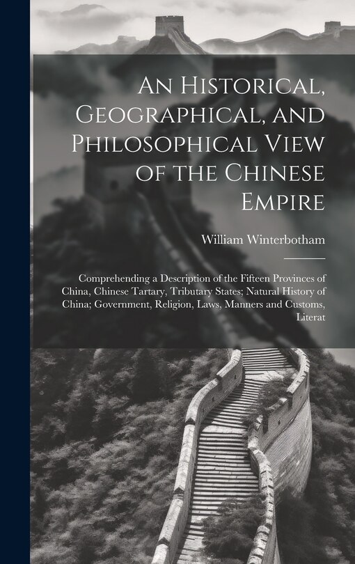 Couverture_An Historical, Geographical, and Philosophical View of the Chinese Empire