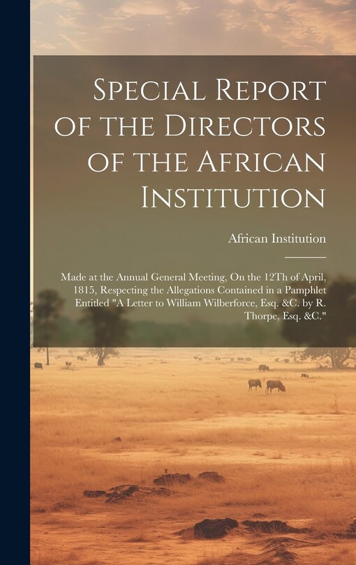 Front cover_Special Report of the Directors of the African Institution