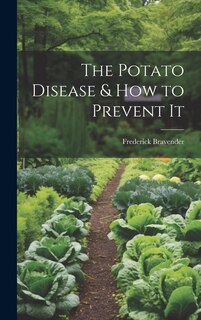 Front cover_The Potato Disease & How to Prevent It