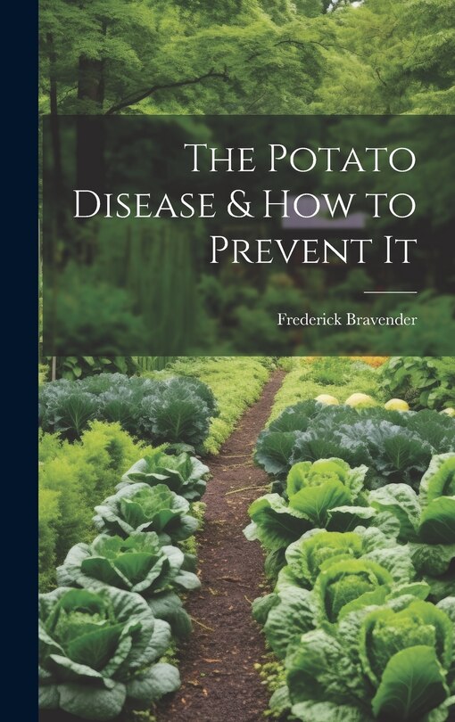 Front cover_The Potato Disease & How to Prevent It