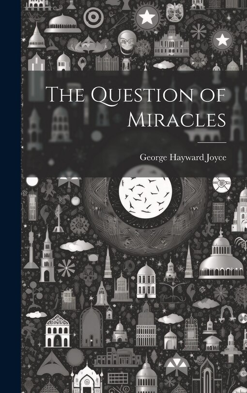 Front cover_The Question of Miracles