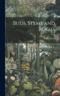 Couverture_Buds, Stems and Roots