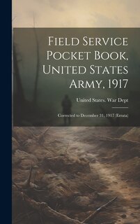 Couverture_Field Service Pocket Book, United States Army, 1917