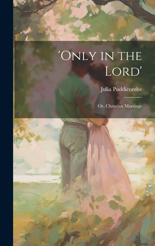 Front cover_'Only in the Lord'