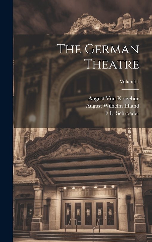 Couverture_The German Theatre; Volume 1