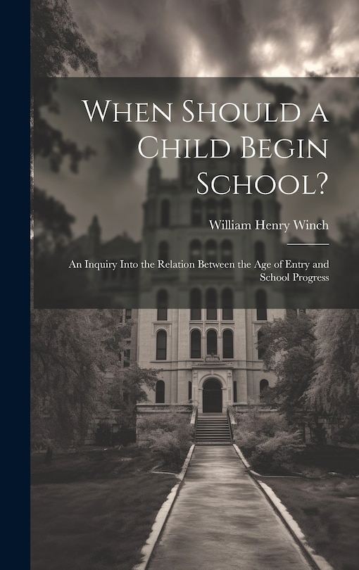 Front cover_When Should a Child Begin School?