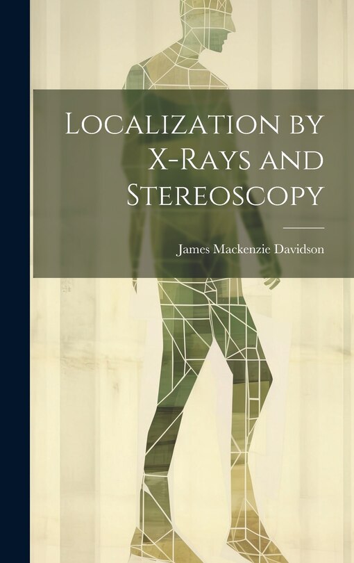 Couverture_Localization by X-Rays and Stereoscopy