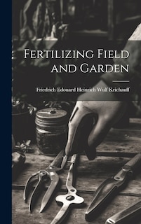 Couverture_Fertilizing Field and Garden