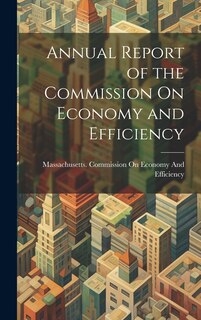 Couverture_Annual Report of the Commission On Economy and Efficiency