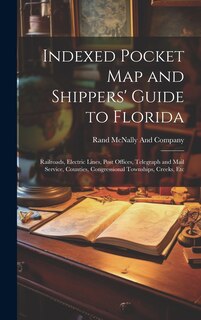Front cover_Indexed Pocket Map and Shippers' Guide to Florida