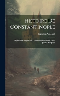 Front cover_Histoire De Constantinople