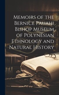 Front cover_Memoirs of the Bernice Pauahi Bishop Museum of Polynesian Ethnology and Natural History