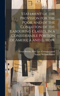 Couverture_Statement of the Provision for the Poor, and of the Condition of the Labouring Classes, in a Considerable Portion of America and Europe