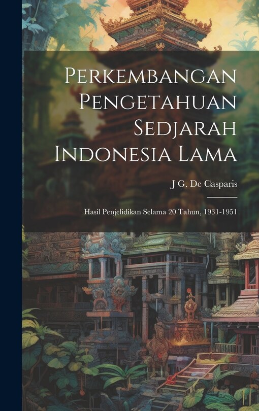 Couverture_Perkembangan Pengetahuan Sedjarah Indonesia Lama