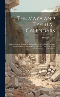 Front cover_The Maya and Tzental Calendars