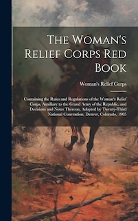 Front cover_The Woman's Relief Corps Red Book
