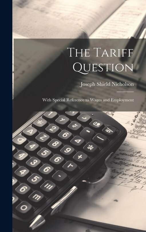 Front cover_The Tariff Question