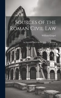 Front cover_Sources of the Roman Civil Law