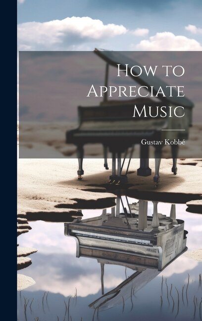 Front cover_How to Appreciate Music