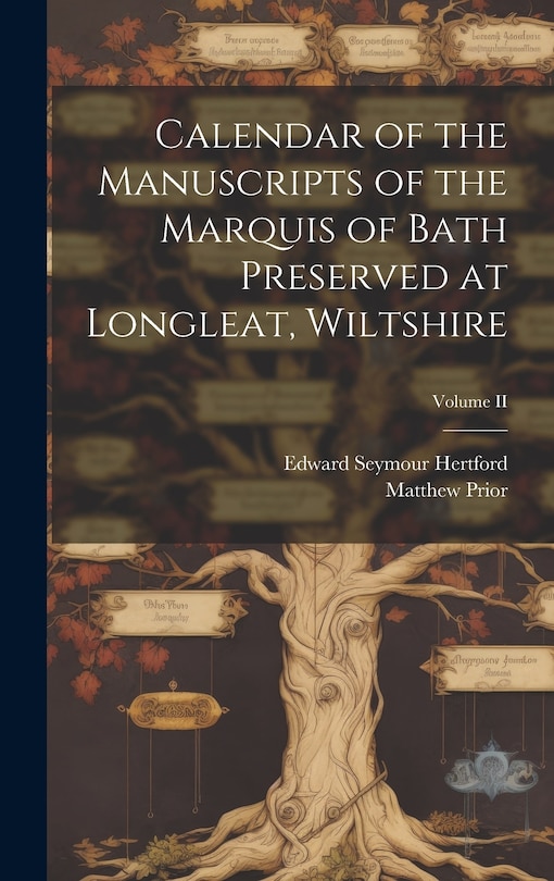 Couverture_Calendar of the Manuscripts of the Marquis of Bath Preserved at Longleat, Wiltshire; Volume II