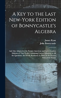 Couverture_A Key to the Last New-York Edition of Bonnycastle's Algebra