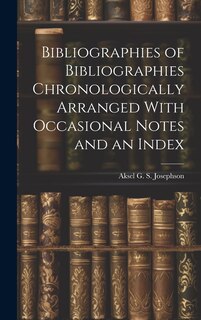 Front cover_Bibliographies of Bibliographies Chronologically Arranged With Occasional Notes and an Index