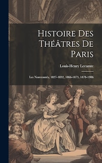 Front cover_Histoire Des Théâtres De Paris