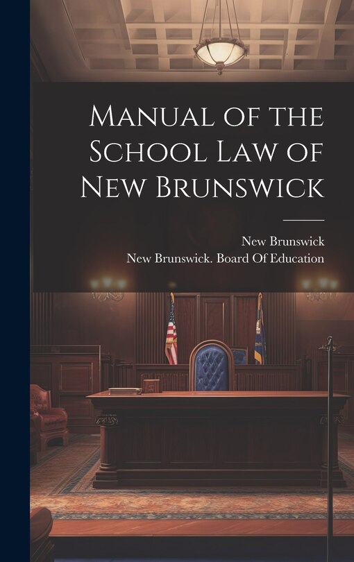 Couverture_Manual of the School Law of New Brunswick