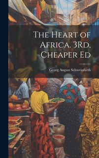 Front cover_The Heart of Africa. 3Rd, Cheaper Ed