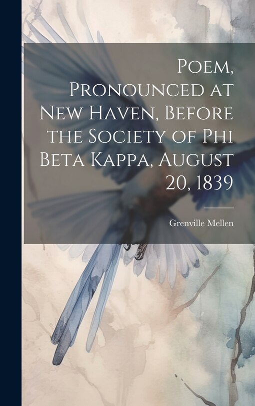 Couverture_Poem, Pronounced at New Haven, Before the Society of Phi Beta Kappa, August 20, 1839
