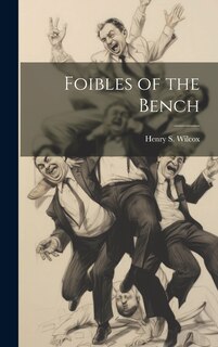 Front cover_Foibles of the Bench