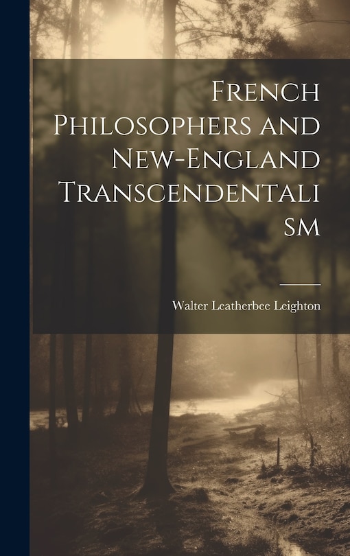 Front cover_French Philosophers and New-England Transcendentalism